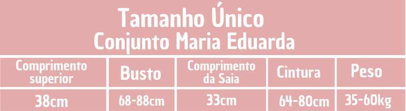 CONJUNTO MARIA EDUARDA